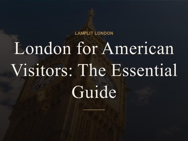london for american visitors