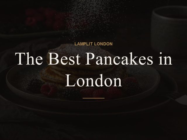 best pancakes london