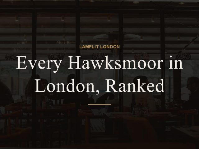 hawksmoor london