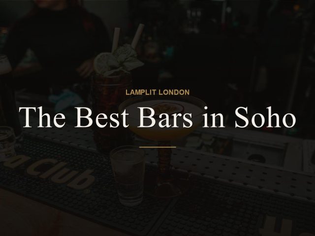 The Best Bars in Soho